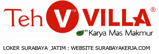 WALK IN INTERVIEW KARYA MAS MAKMUR - TEH VILLA SURABAYA (OPERATOR