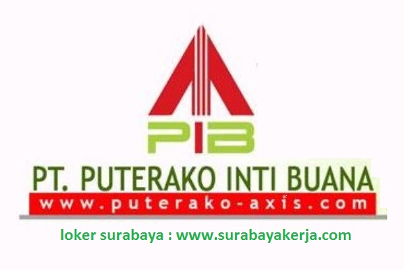 LOKER PT. PUTERAKO INTI BUANA SURABAYA (SUPERVISOR FINANCE ...